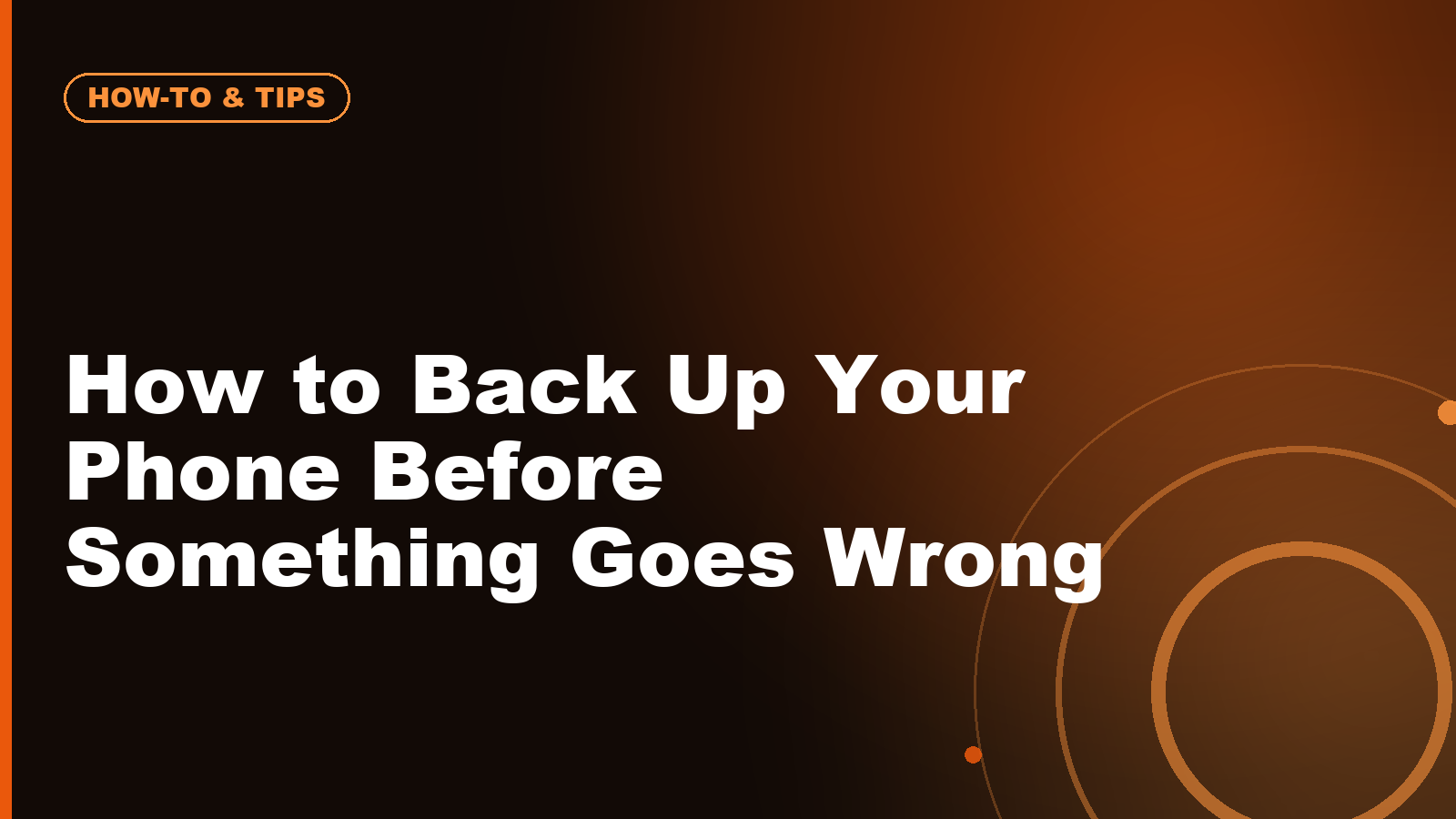 How to Back Up Your Phone Before Something Goes Wrong